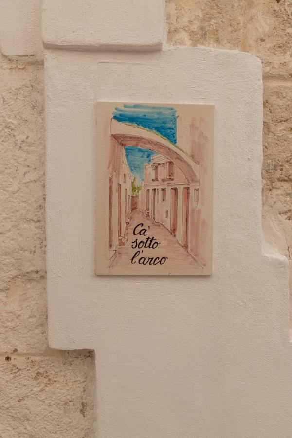 Ca Sotto L'Arco Bed & Breakfast ออสตูนี ภายนอก รูปภาพ